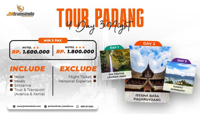 JMTransindo Tour Padang 4 Hari 3 Malam